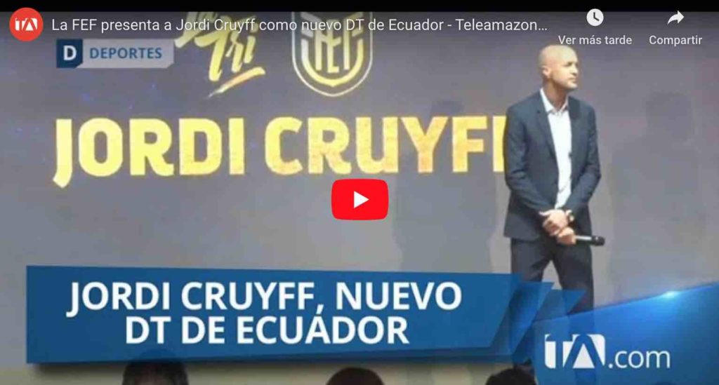 VIDEO La FEF Presenta A Jordi Cruyff Como Nuevo DT De Ecuador