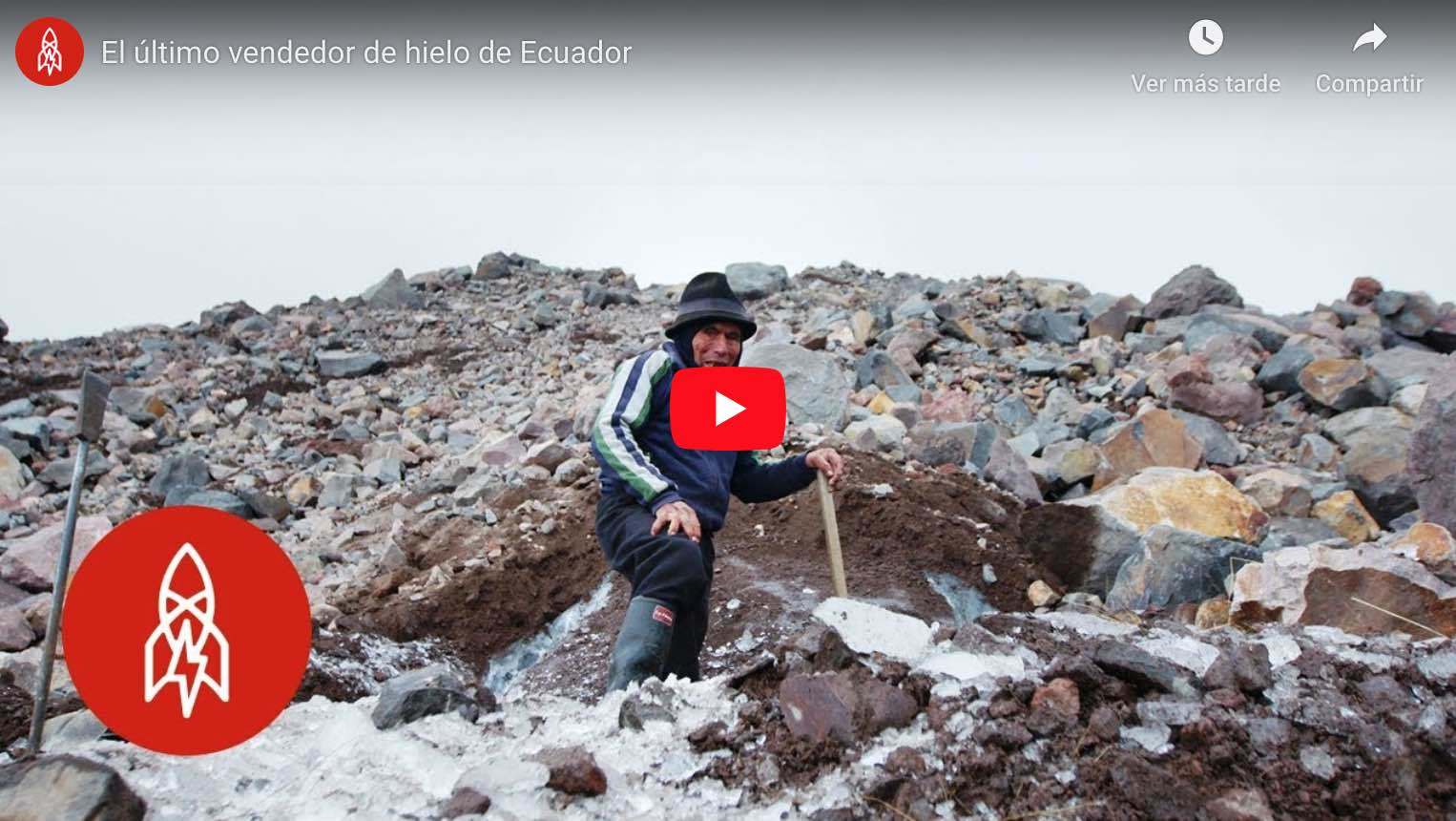 Video: Emotivo Documental del Ultimo Hielero del Chimborazo