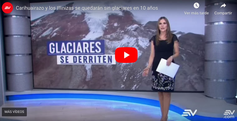glaciares se derriten carihuairazo