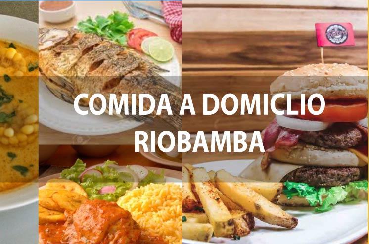 Comida a Domicilio Riobamba | Riobamba a Domicilio
