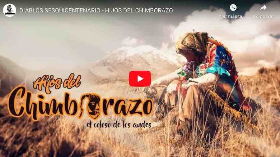 VIDEO: DIABLOS SESQUICENTENARIO – HIJOS DEL CHIMBORAZO