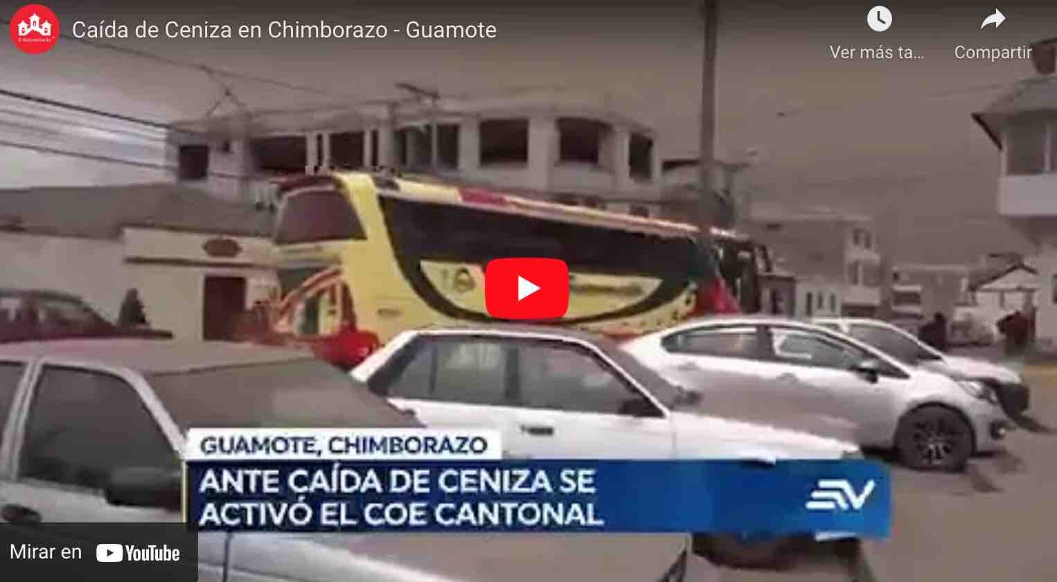 VIDEO: Hoy, así cayó ceniza en Chimborazo – Guamote