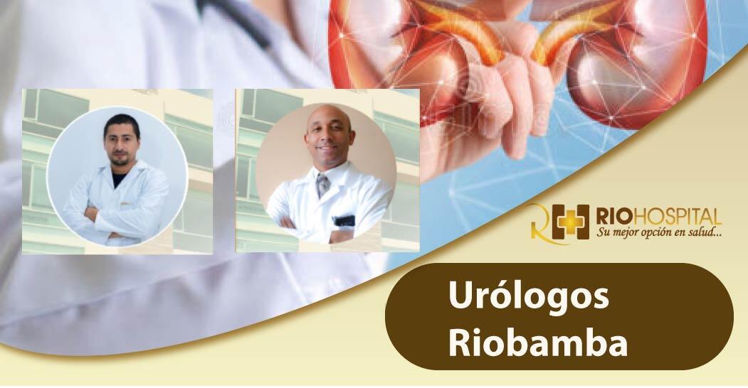 Urólogos Riobamba | Urólogos de Experiencia en Riobamba