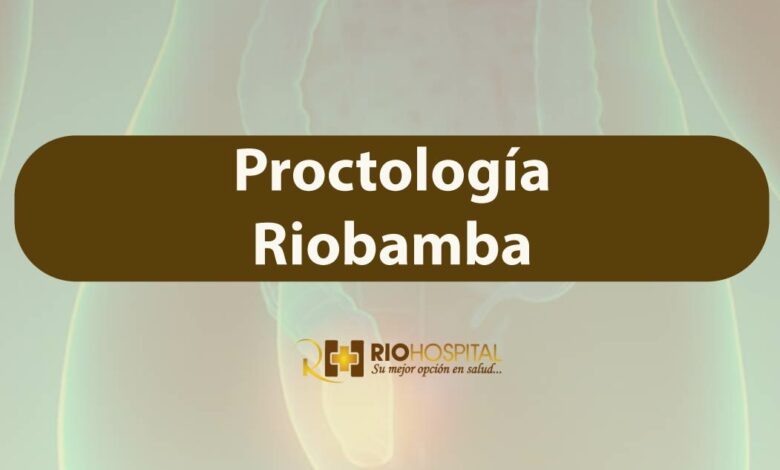 proctologos en riobamba