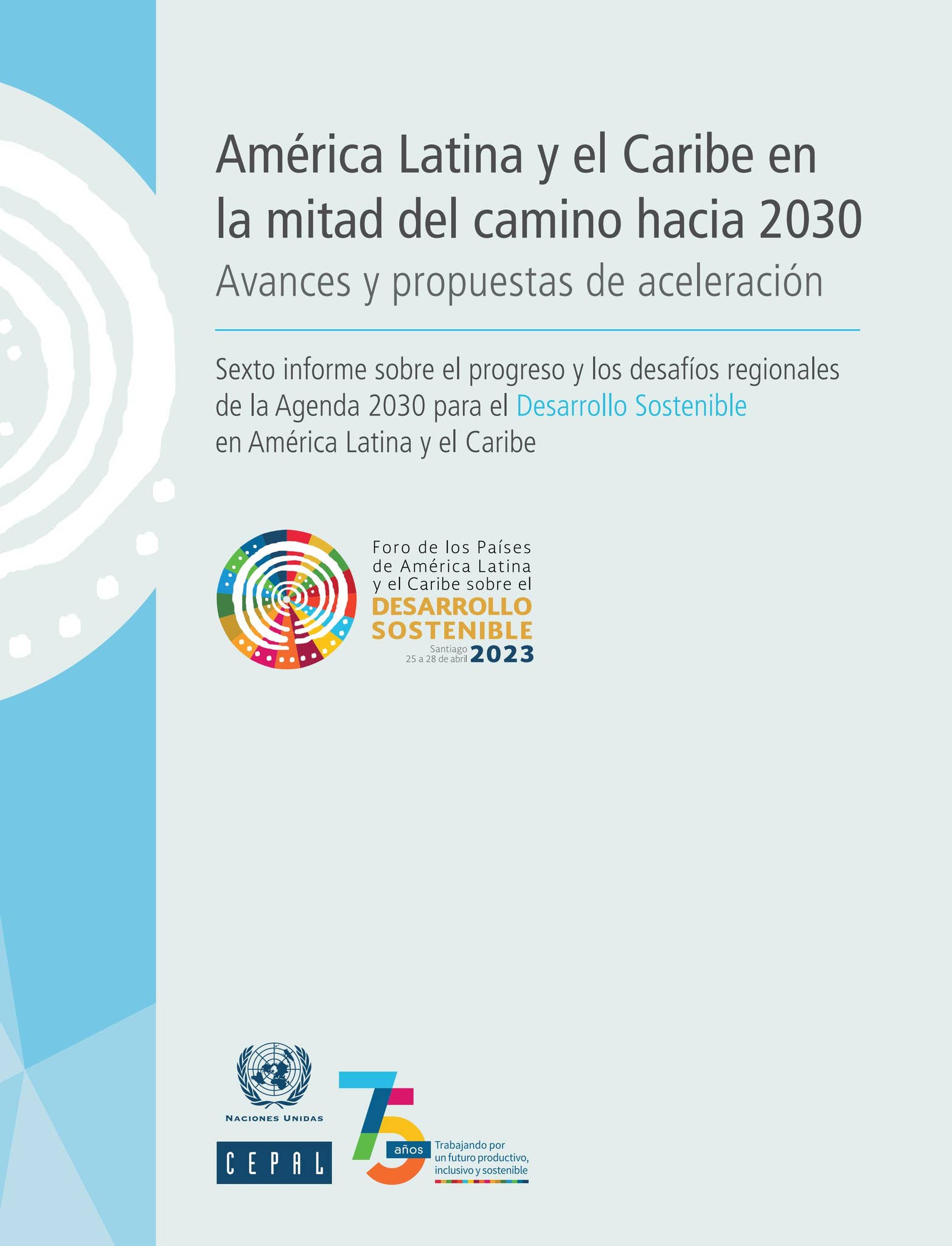 América Latina y el Caribe en la mitad del camino hacia 2030 ...