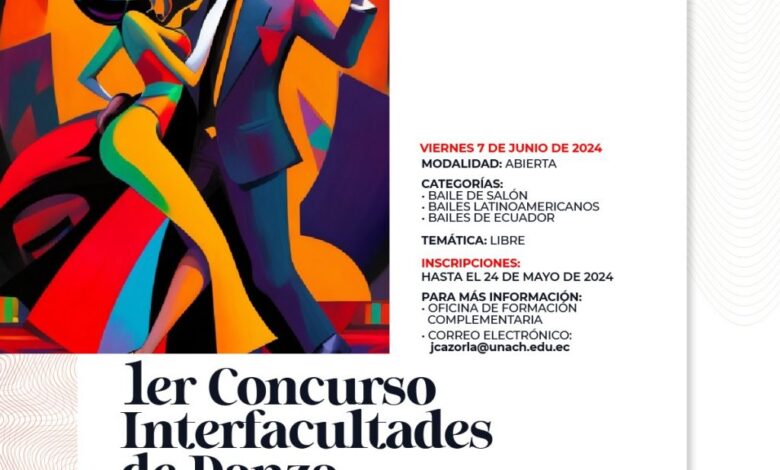 PRIMER CONCURSO INTERFACULTADES DE DANZA – UNACH 2024 ...