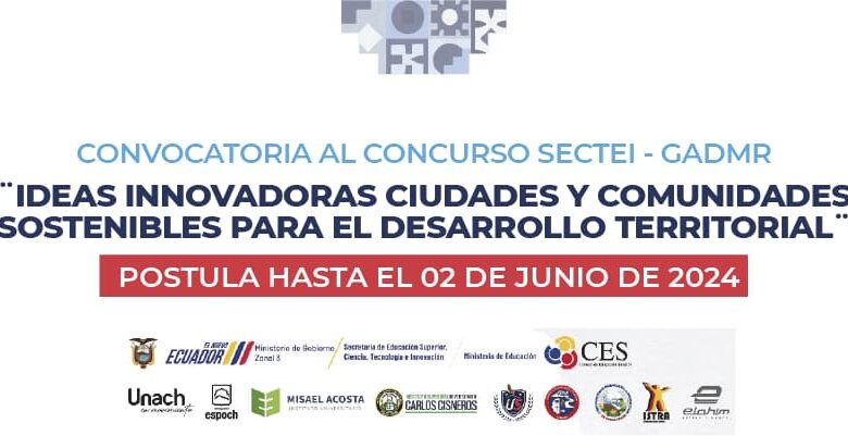 CONCURSO SECTEI – GADMR ¨IDEAS INNOVADORAS CIUDADES Y COMUNIDADES ...