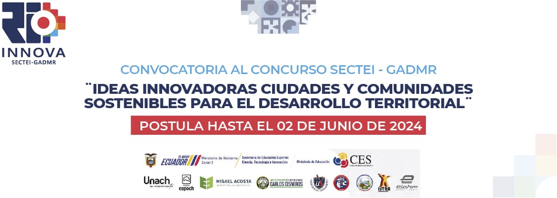 CONCURSO SECTEI – GADMR ¨IDEAS INNOVADORAS CIUDADES Y COMUNIDADES ...