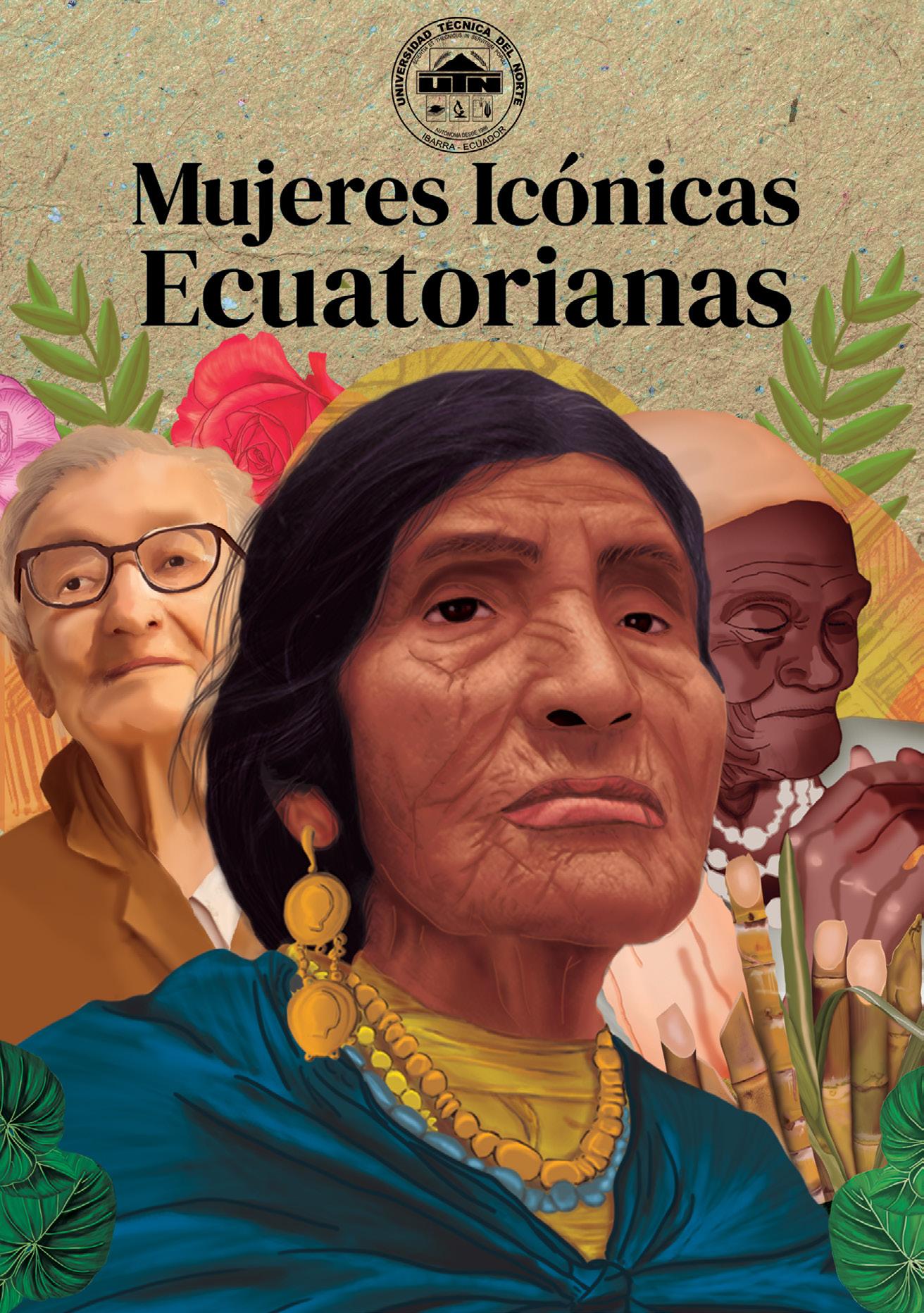 Mujeres icónicas Ecuatorianas by Editorial Universidad Técnica del ...
