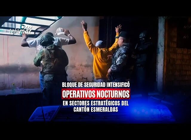 🚨Bloque de seguridad intensificó operativos nocturnos en ...