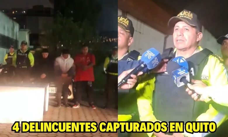 Exitoso operativo deja 4 aprehendidos en la ciudad de Quito