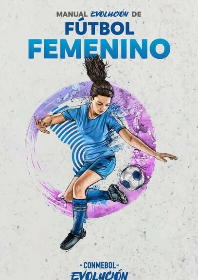 Manual Evolución de Fútbol Femenino Conmebol | META | uDocz