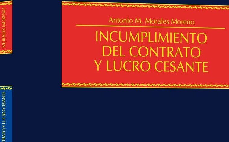 Incumplimiento del contrato y lucro cesante | Almacén de Derecho