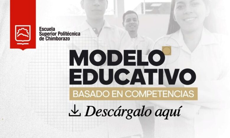 MODELO EDUCATIVO - ESPOCH｜ESCUELA SUPERIOR POLITECNICA DE CHIMBORAZO