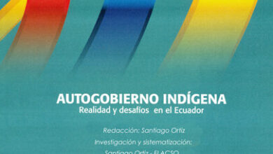 FLACSO Andes | Autogobierno indígena: Realidad y desafíos en el ...