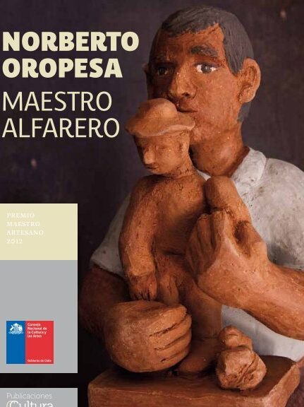 NORBERTO OROPESA maestro alfarero - Consejo Nacional de la ...