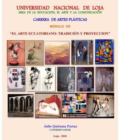 EL ARTE ECUATORIANO: TRADICIÃ“N Y PROYECCION