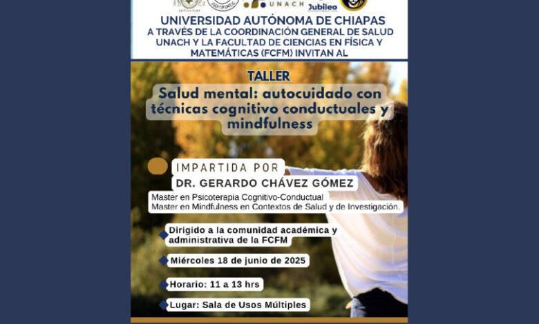 Benemérita UNACH organiza taller sobre salud mental con técnicas ...