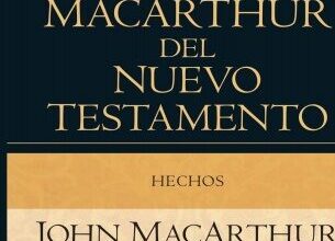 05 MacArthur, John - Comentario MacArthur del NT - Hechos ...