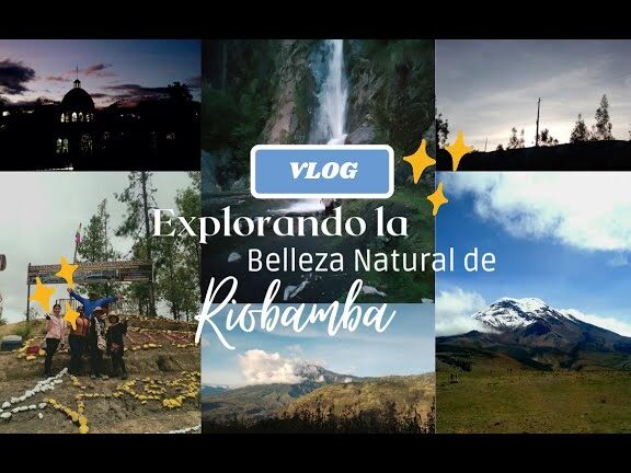 VLOG: Un FIN de SEMANA en RIOBAMBA🌬️🏔️ (Desierto, estratovolcán y más...) 👀