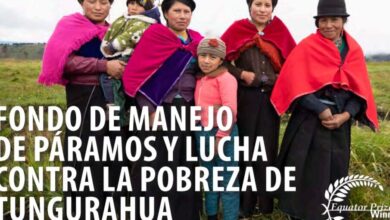 EL FONDO DE MANEJO DE PÁRAMOS Y LUCHA CONTRA LA POBREZA DE TUNGURAHUA