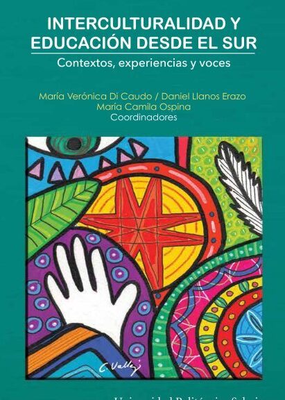 INTERCULTURALIDAD Y EDUCACIÓN DESDE EL SUR