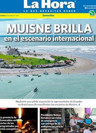 Esmeraldas, 19 de abril de 2024 by LA HORA Ecuador - Issuu
